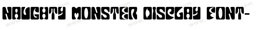 Naughty Monster Display Font字体转换